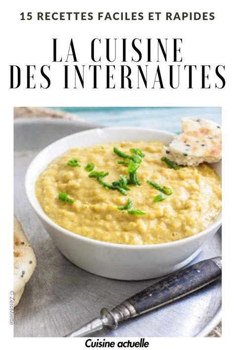 15 Recettes Faciles Et Rapides Des Internautes