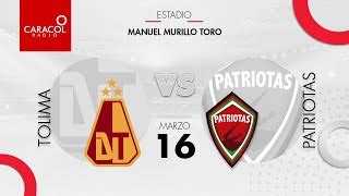 EN VIVO Tolima Vs Patriotas Liga Colombiana por el Fenómeno del