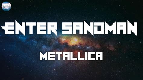 Metallica Enter Sandman Lyrics Van Halen Stone Temple Pilots Youtube