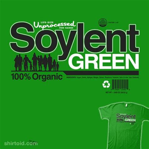 Soylent Green Quotes. QuotesGram