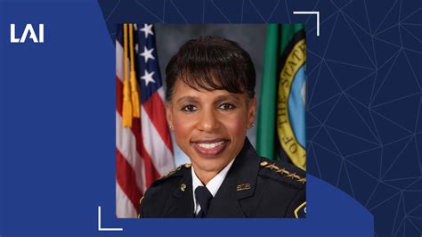 Lai Exclusive Seattle’s First African American Woman Chief Of Police Carmen Best Lai