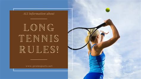 Long Tennis Rules Understanding The Game Pro In Sports