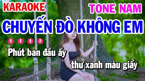 Chuy N Kh Ng Em Karaoke Tone Nam Nh C S Ng Karaoke C Ng Tr Nh