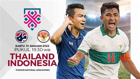 Link Live Streaming Final Piala Aff Thailand Vs Timnas Indonesia