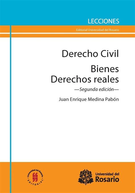 Derecho Civil Bienes Derechos Reales Segunda Edición