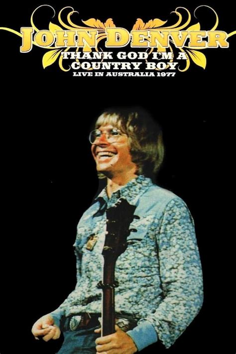 John Denver Thank God I M A Country Boy Live In Australia 1977 2009