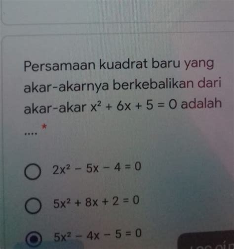 Solved Persamaan Kuadrat Baru Yang Akar Akarnya Berkebalikan Dari Akar