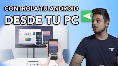 Cómo CONTROLAR tu SMARTPHONE con tu PC Obtén acceso remoto con