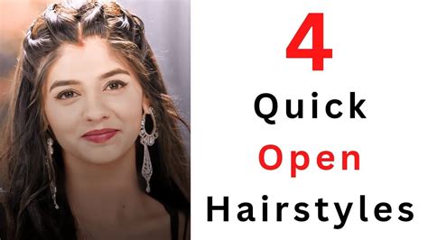 4 Simple And Quick Open Hairstyles Party Hairstyles Simple Hairstyles Youtube