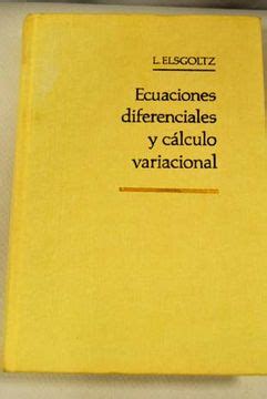 Libro Ecuaciones Diferenciales Y C Lculo Variacional L Elsgoltz Isbn