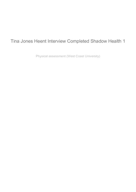 Tina Jones Heent Interview Completed Shadow Health 1 Scholarfriends