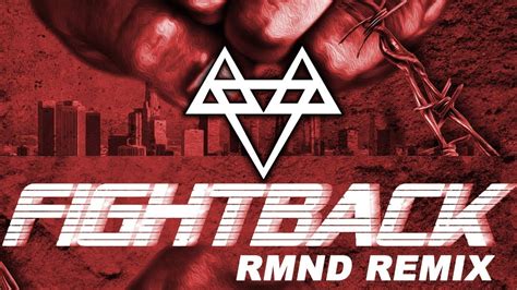 NEFFEX Fight Back Rmnd Remix Copyright Free YouTube