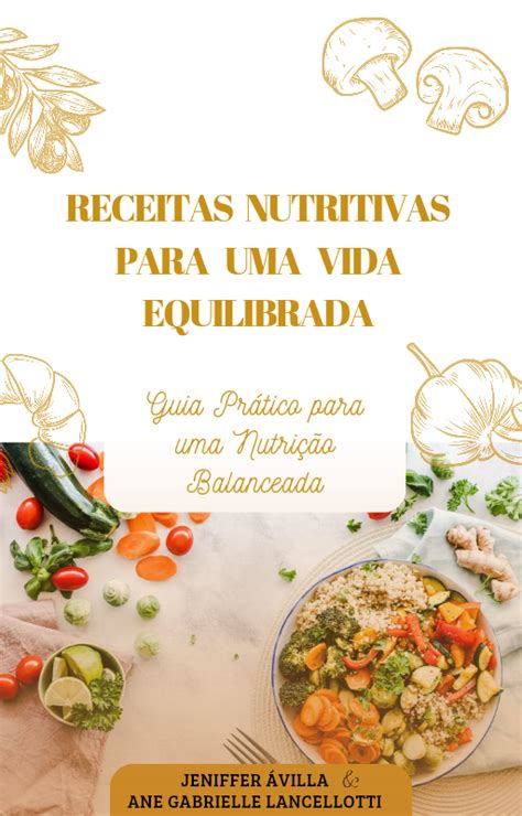 Receitas Nutritivas Para Uma Vida Equilibrada