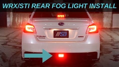 Wrx Sti Rear Fog Light Install Sp C Built Plug And Play