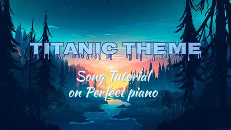 My Heart Will Go On Mobile Piano Tutorial Titanic Theme Perfect Piano Melodymusic27 Youtube