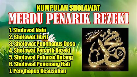 KUMPULAN SHOLAWAT NABI TOP TERBARU 2024 SHOLAWAT JIBRIL PENARIK REZEKI