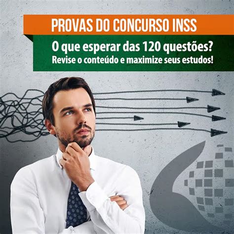 Em Um Concurso De 120 Questões Preciso Acertar - Provas do concurso INSS: O que esperar das 120 questões? Revise o ...