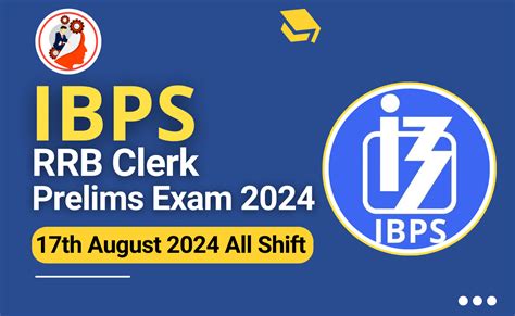 Ibps Rrb Clerk Prelims Exam Analysis 17 August 2024 All Shifts