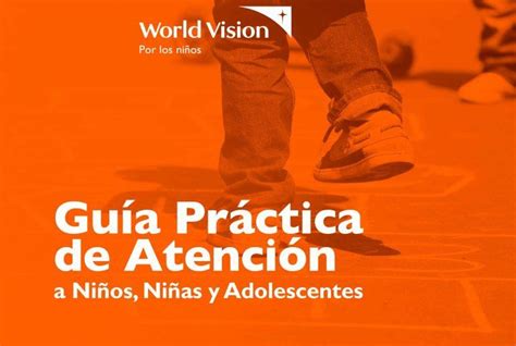 Guía Práctica De Atención A Niños Niñas Y Adolescentes Víctimas De