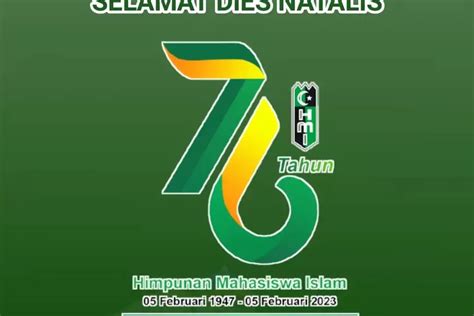 15 Ucapan Selamat Milad HMI Ke 76 Tahun 2023 Yang Penuh Makna Berisikan