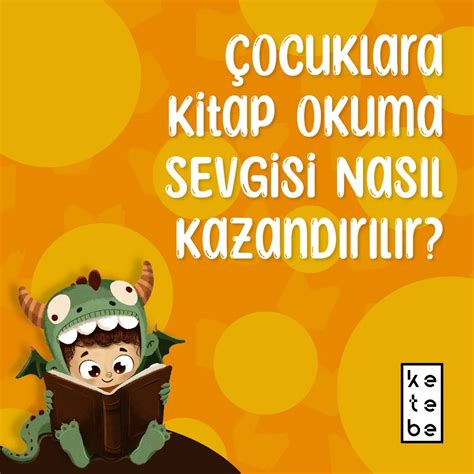 Ocuklara Kitap Okuma Sevgisi Nas L Kazand R L R