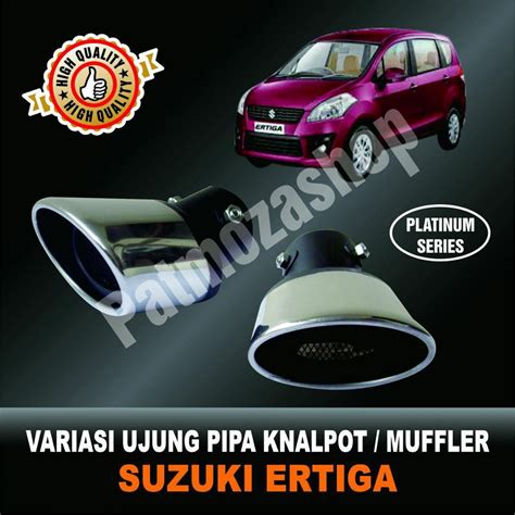 Jual Muffler Variasi Ujung Pipa Knalpot Platinum Suzuki Ertiga