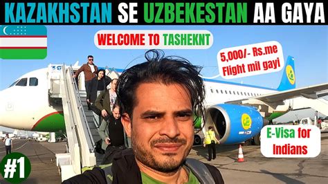 Travelling To Uzbekistan By Cheapest Flight 5 000 Only II How To Apply