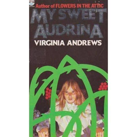 My Sweet Audrina by V.C. Andrews — Reviews, Discussion, Bookclubs, Lists