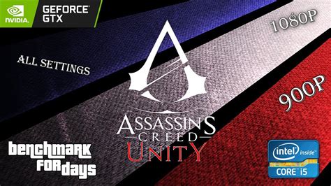 Assassin S Creed Unity GTX 1050 Ti I5 8300H All Settings 900p