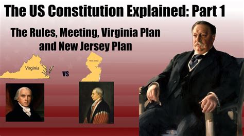 The United States Constitution Explained Part The Virginia Plan And