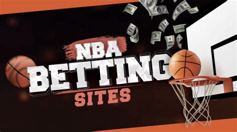 Best Nba Betting Sites In Top Sportsbooks For Usa Bettors