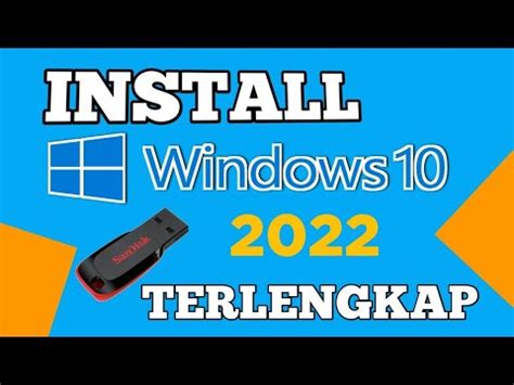 Cara Install Windows 10 Di Laptop Atau PC Terbaru 2022 YouTube