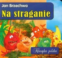 Na Straganie Klasyka Polska Brzechwa Jan Ksi Ka W Empik