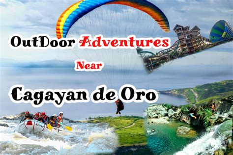 Experience Best 10 Outdoor Adventures Near Cagayan De Oro The Travel