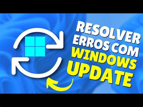 4 PASSOS SIMPLES PARA RESOLVER ERROS DE ATUALIZAÇÃO NO SISTEMA WINDOWS