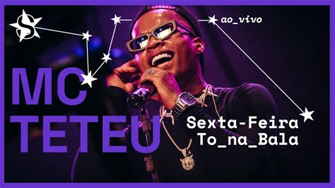 Mc Teteu Sexta Feira Tô Na Bala Ao Vivo No Estúdio Showlivre 2023