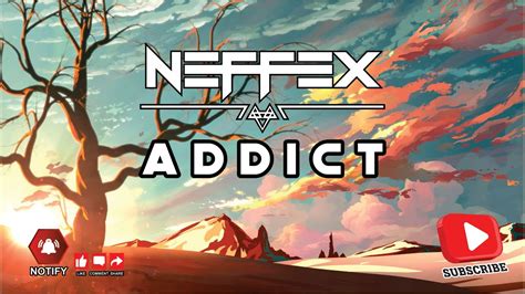 Neffex Addict Youtube