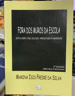 Fora Dos Muros Da Escola Notas Sobre A Vida Educacao Aprendizagem E