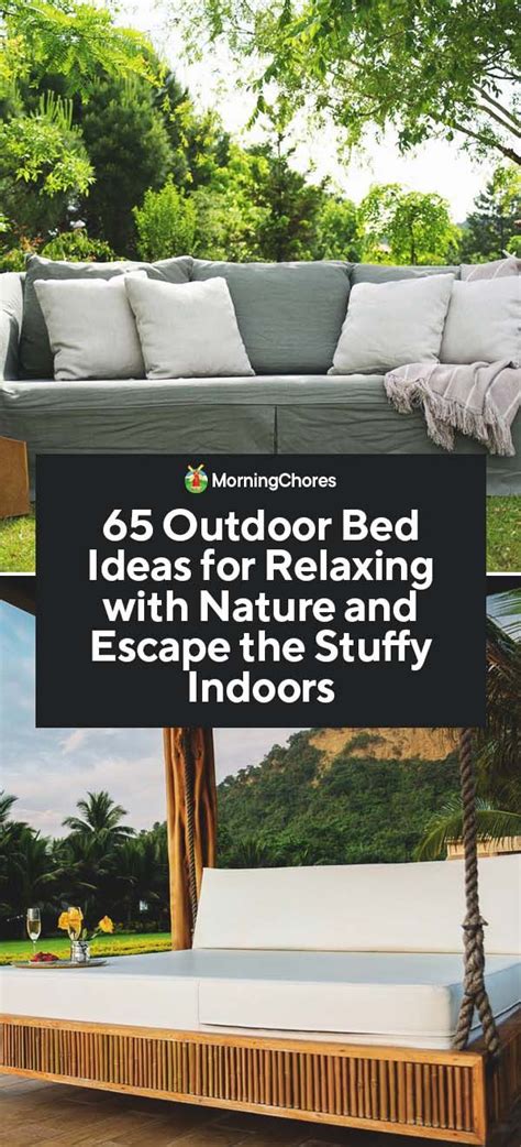 65 Outdoor Bed Ideas For Relaxing With Nature And Escape The Stuffy