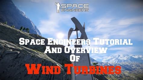 Space Engineers Tutorial Wind Turbine Youtube