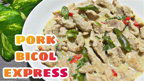 Pork Bicol Express Easy Bicol Express Recipe With Knorr Ginataang Gulay Mix Youtube