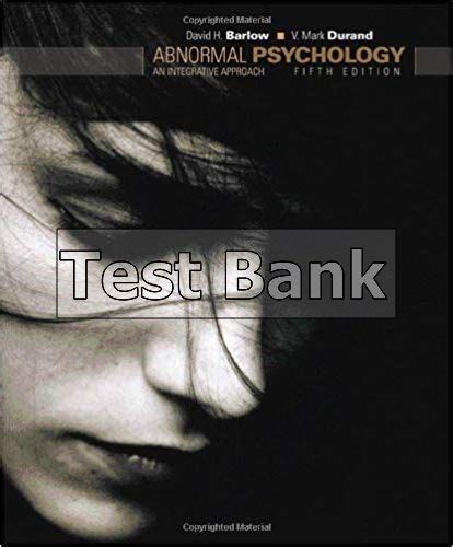 Abnormal Psychology An Integrative Approach Th Edition Barlow Test