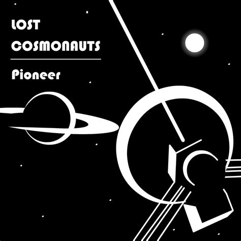 Pioneer - EP | Lost Cosmonauts