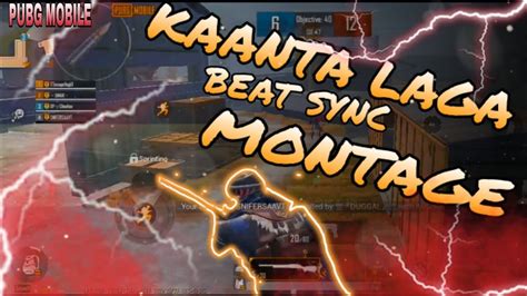 KAANTA LAGA BEAT SYNC MONTAGE PUBG MOBILE LASER GAMING YouTube