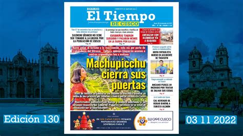 Diario El Tiempo de Cusco Edición 130 Jueves 03 11 2022 Diario El