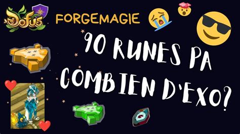 Dofus Forgemagie Exotique Passage De Runes Pa Youtube