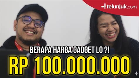 Berapa Harga Gadget Lo Edisi Karyawan Startup YouTube