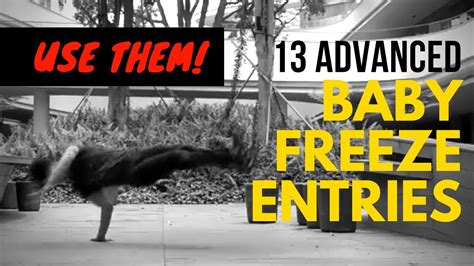 13 Advanced Baby Freeze Entries More Transitions To Get Into That