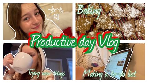 Productive Day Vlog Baking To Do List Vlogmas Day Youtube