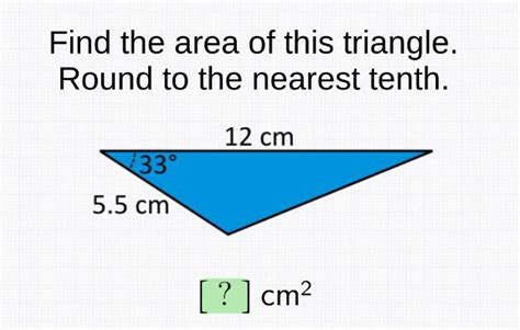 Find The Area Of This Triangle Round To The Nearest Tenth Cm Cm